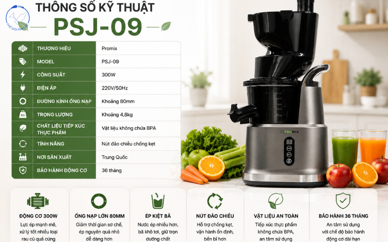 Thông số kĩ thuật máy ép chậm PSJ-09