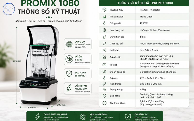 Th&ocirc;ng số kỹ thuật m&aacute;y xay Promix 1080