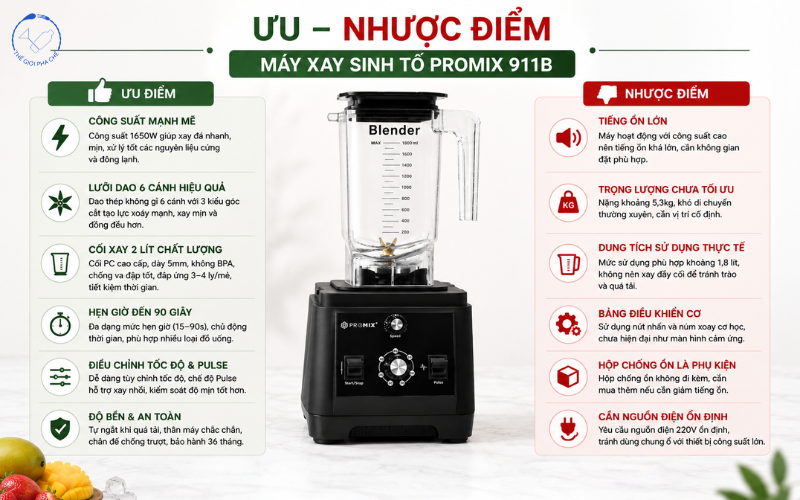 Ưu và Nhược điểm máy xay Promix 911B
