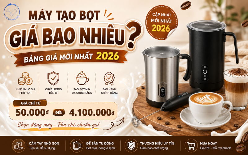 Máy tạo bọt giá bao nhiêu? Bảng giá mới nhất hiện nay