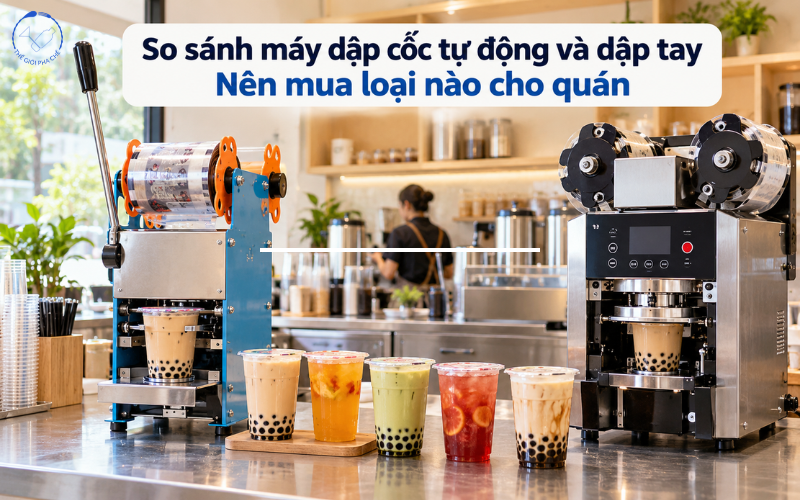 Kinh nghiệm chọn mua máy dập cốc