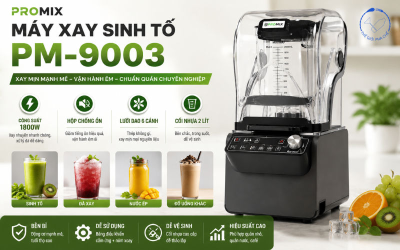 M&aacute;y xay sinh tố dưới 5 triệu Promix PM-9003