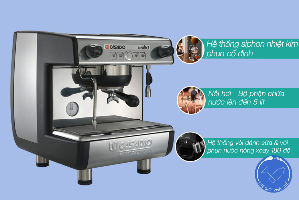 Các ưu điểm nổi bật của máy pha cà phê Casadio Undici 1