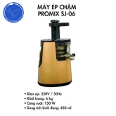 Máy ép chậm Promix SJ-06